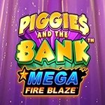 Mega Fire Blaze: Piggies and the Bank